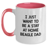 Funny Beagle Dog Graduation Gifts from Dad's Unique Two Tone Coffee Mugs, I Just Want To Be A Stay At Home Beagle Dad, for Beagle Dog Lovers, Gifts for Family, Friends, Coworkers - Main